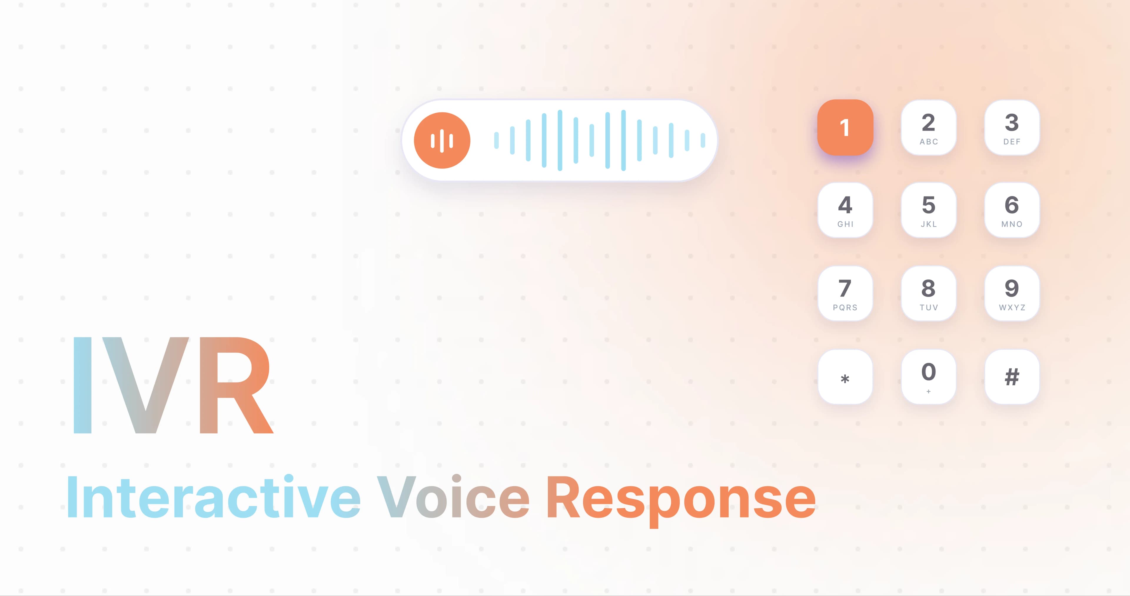 A feature photo for the Hooked CRM article "What is IVR". It shows a num pad and a call recording asset with the words "Interactive Voice Response" under the initials "IVR".